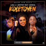 Lisa Li Ft. Destiny Boy Sodma Koletoyen Mp3 Download