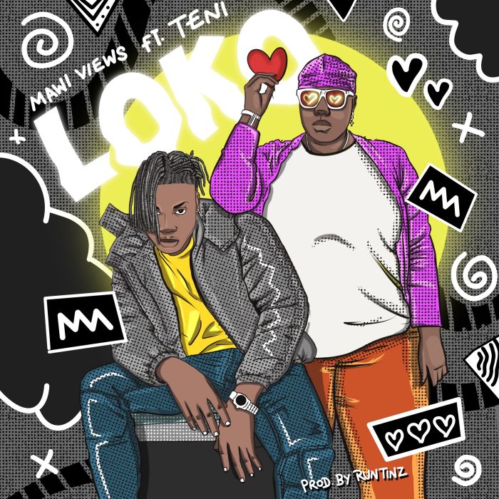 Mawi Views Ft. Teni Loko Mp3 Download