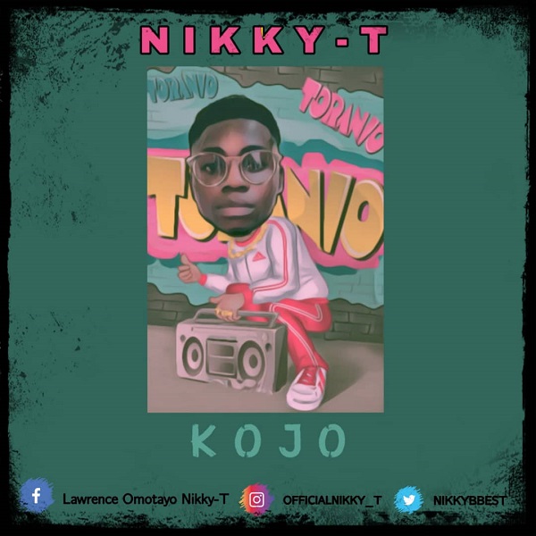 Nikky T Kojo Mp3 Download