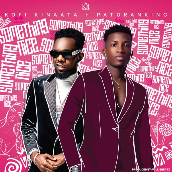 Patoranking Ft. Kofi Kinaata Something Nice Mp3 Download