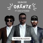 Seuncee ft CDQ x fiokee – Orente Mp3 Download