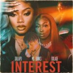 Dolapo Ft. Ms Banks Oxlade – Interest