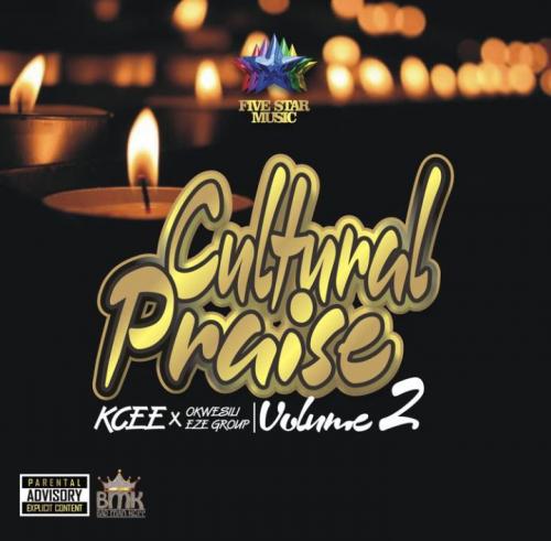 Kcee Ft Okwesili Eze Group Cultural Praise Volume 2 Mp3 Download