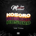 Mr Bee Ft. Mohbad Kosoro Mp3 Download