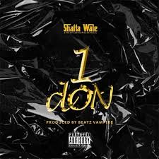 Shatta Wale 1 Don Prod. by Beatz Vampire Mp3 Download