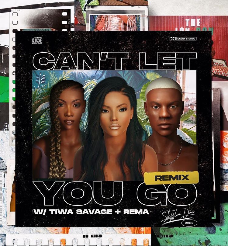 Stefflon Don Ft. Rema Tiwa Savage – Cant Let You Go Remix