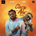 Ukenny – Chop Am ft. Zlatan (Like Palliative) Mp3 Download