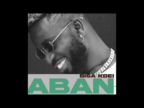 Bisa Kdei Aban Ft Yaa Yaa