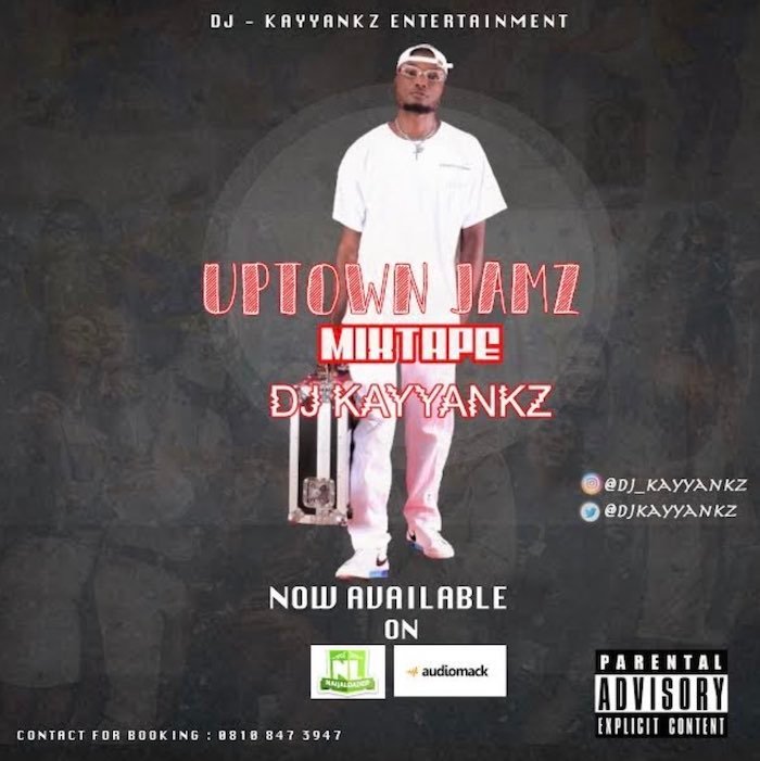 DJ Kayyankz – Uptown Jamz Mix