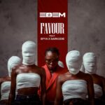 Edem Favour Ft Sarkodie Efya AudioVideo