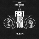 H.E.R. – Fight For You