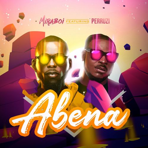 Miraboi ft Peruzzi – Abena