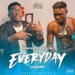 Powpeezy Everyday Lojojumo ft. Zlatan Mp3 Download