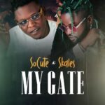 So Cute My Gate Ft Skales