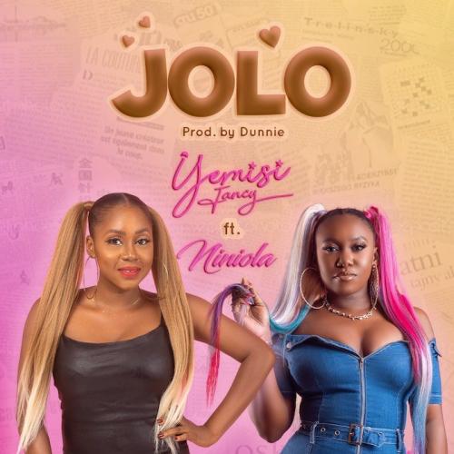 Yemisi Fancy Ft Niniola Jolo