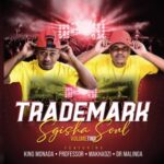 Trademark – Let Go Ft. Zintle Ngidi