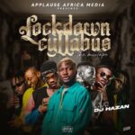 DJ Hazan Ft. Cyllabus – Lockdown Cyllabus