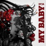 DiJa My Baby Mp3 Download