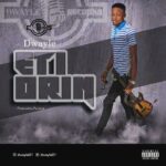 Dwayle – Eti Orin