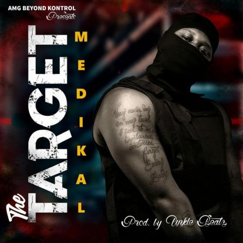 Medikal The Target Prod by UnkleBeatz