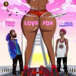 SeanTero Ft. Bella Shmurda – Love For