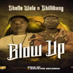 Shatta Wale Blow Up ft. Skillibeng Mp3 download