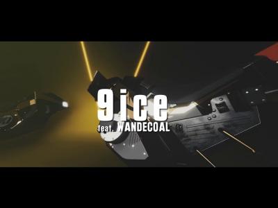 VIDEO 9ice Ft Wande Coal Sobo