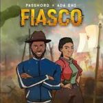 Password Fiasco ft. Ada Ehi mp3 download