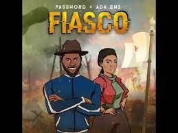 Password Fiasco ft. Ada Ehi mp3 download