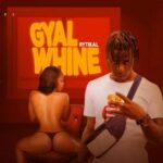 Rytikal – Gal Whine