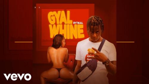 Rytikal – Gal Whine