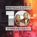 Sphectacula DJ Naves Matha Ft Focalistic Abidoza