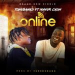 TonyBanks Ft. Mayur Cash – Online