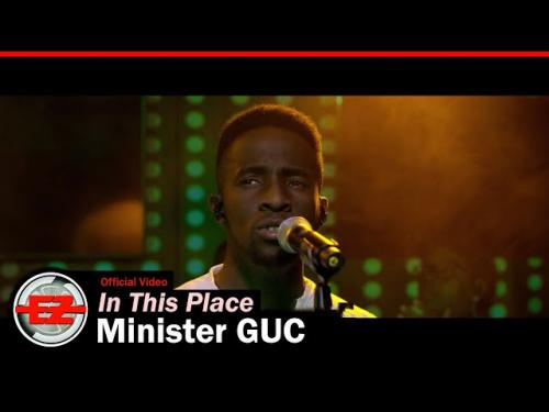 Minister GUC – In This Place