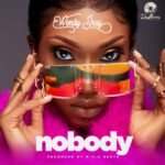 Wendy Shay – Nobody