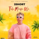 2Short Talo Maafin Wa mp3 download