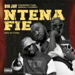 BIG JAY Ntena Fie Ft. Bosom P Yung Medikal Tulenkey mp3 download