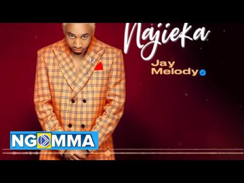 Jay Melody Najieka mp3 download