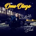 Jumbo Blvck Omo Ologo mp3 download