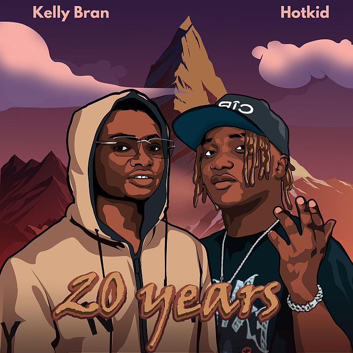 Kelly Bran Ft. Hotkid 20 Years 3 downloadmp