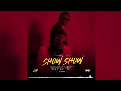 Mabantu Ft. Marioo Show Show Mp3 Download