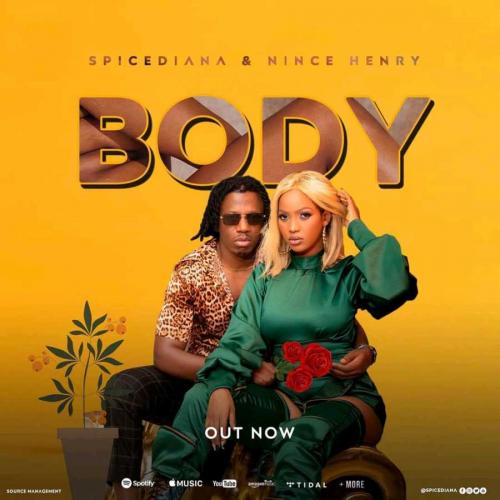 Spice Diana Body Ft. Nince Henry mp3 download