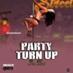 Dj Ozzytee Party Turn Up Mp3 Download