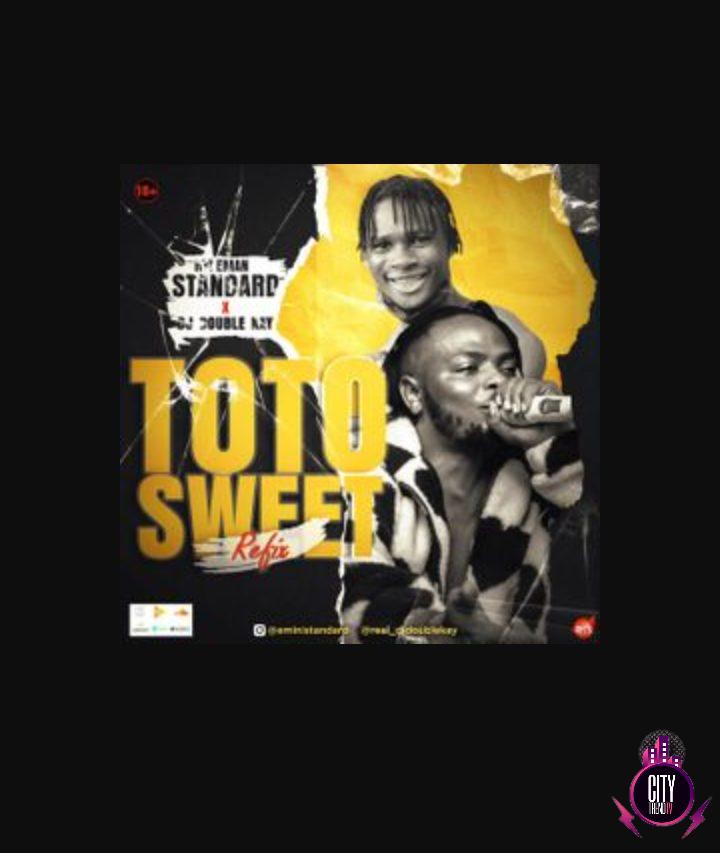 Hypeman Standard Toto Sweet Refix ft. DJ Double Kay mp3 download