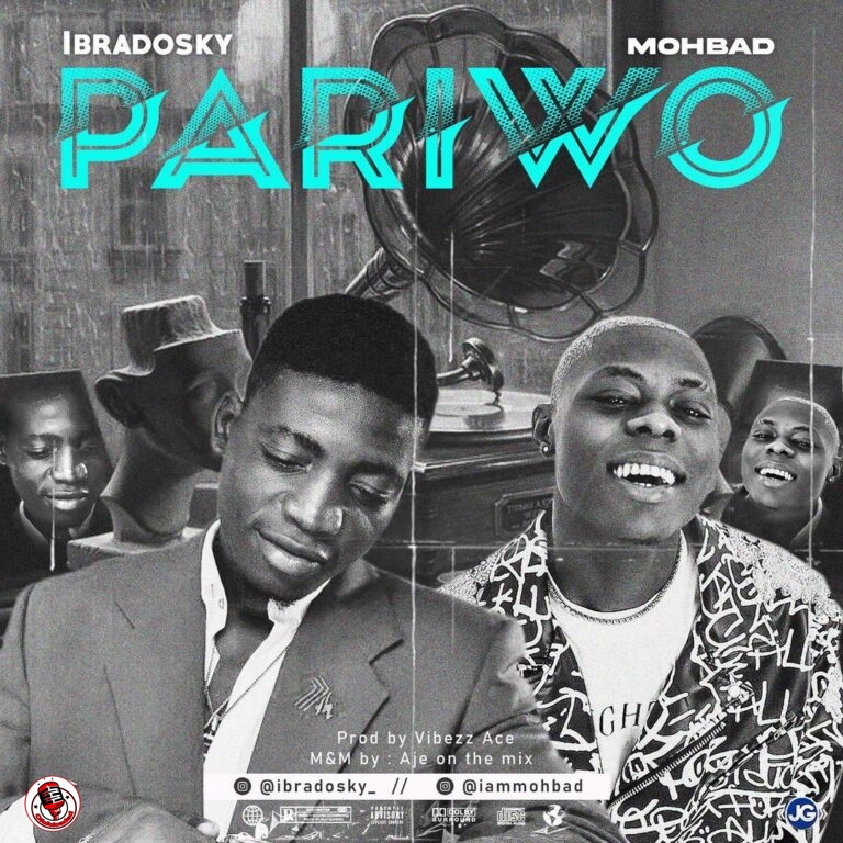 Ibradosky Pariwo Ft Mohbad mp3 download