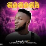 Laladino Ft Marvelroyalworld x Professional Beat Ananah Dance mp3 download