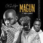 OG Hyper Ft. Trod Kabex Magun 2.0 mp3 download