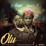 Scope Ft. Danny S Olu mp3 download