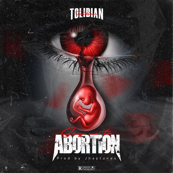 Tolibian Abortion mp3 download