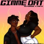 Ayóadè Gimme That Ft. Minz mp3 download